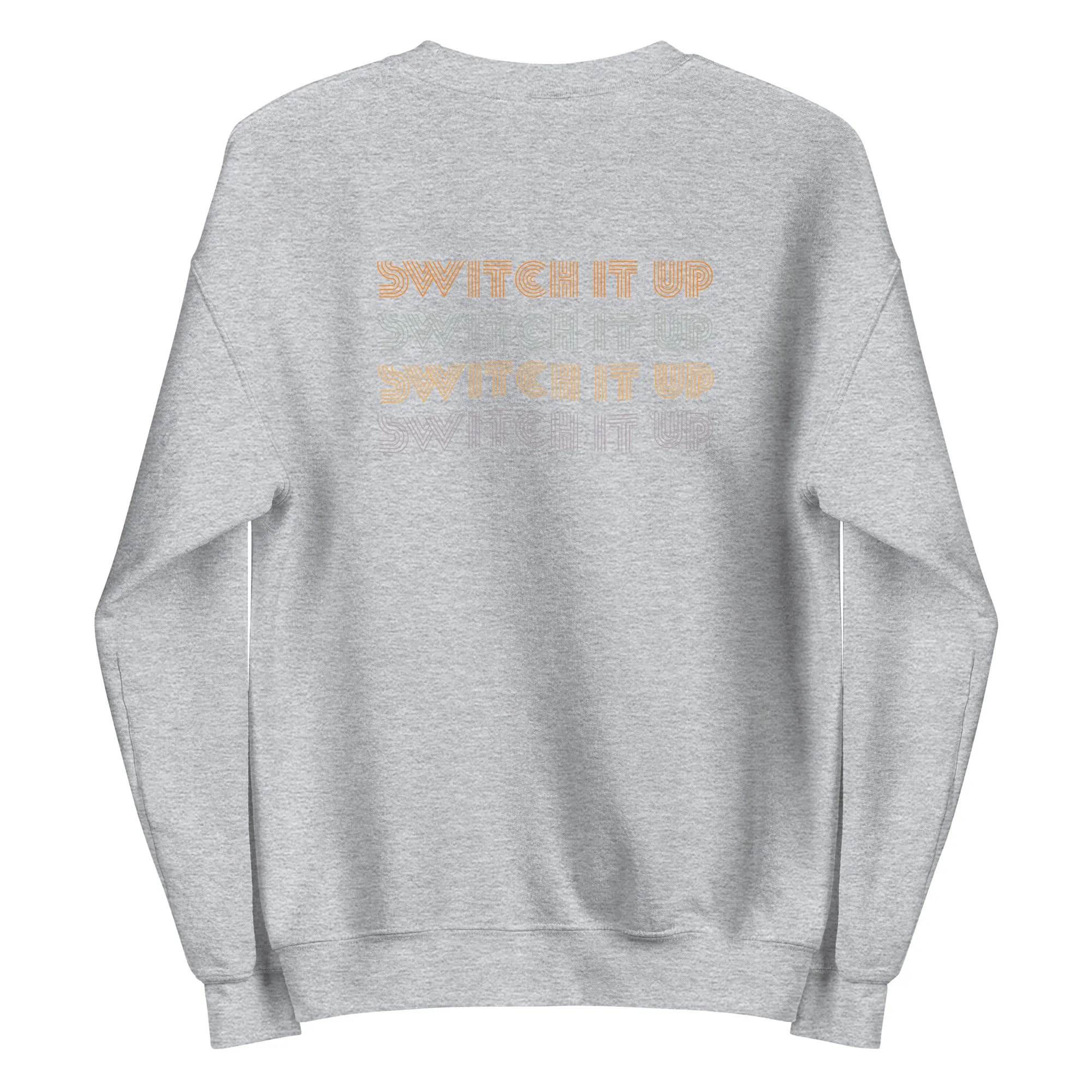 Switch It Up | Unisex Sweatshirt