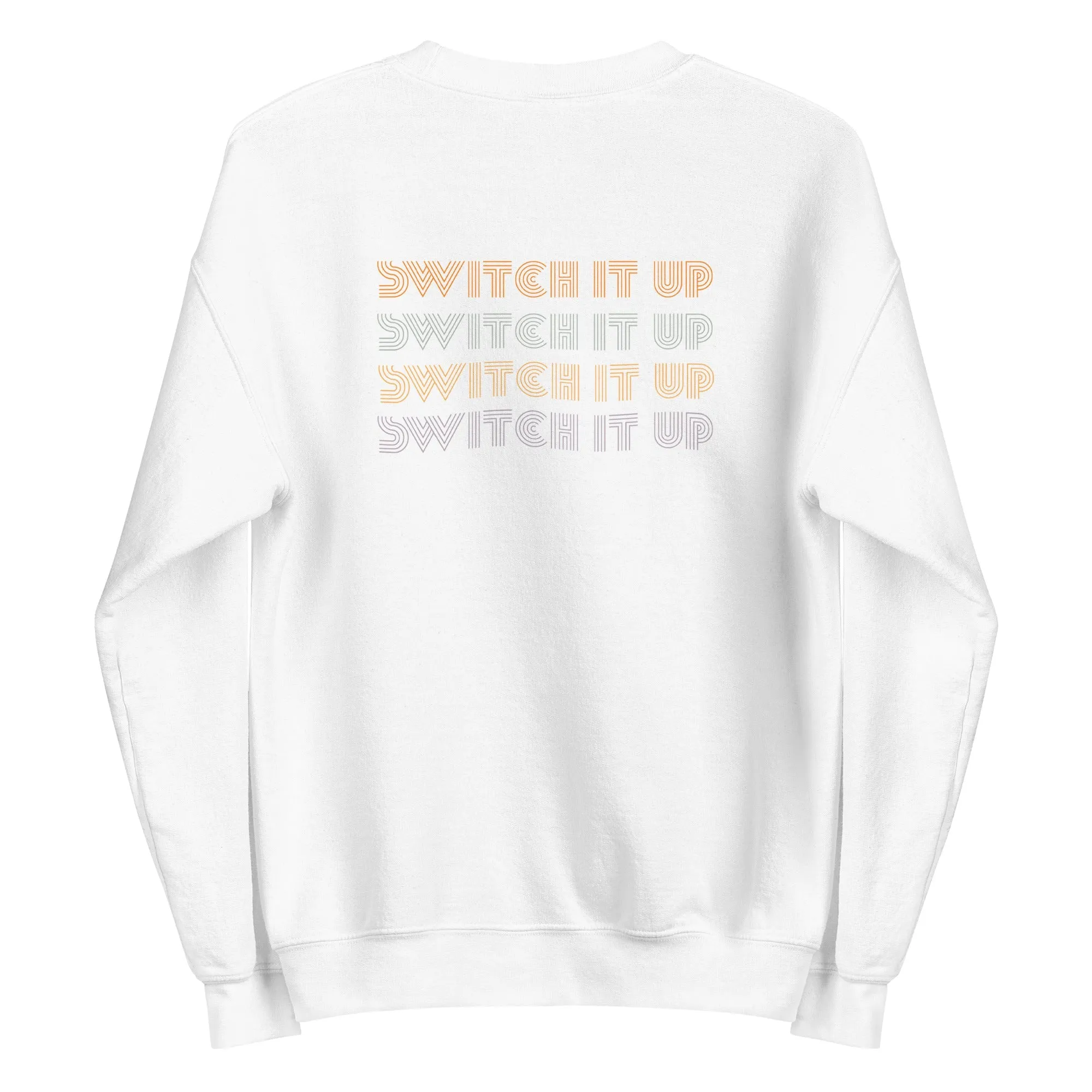 Switch It Up | Unisex Sweatshirt